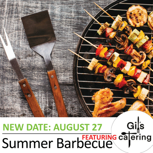 Cooking Class: AUG. 27 Summer Barbecue with Gil Drolet