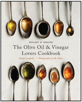 Olive Oil & Vinegar Lovers Cookbook